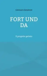 Fort und Da - Senatore Gennaro