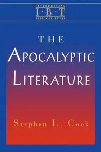 The Apocalyptic Literature - Cook Stephen L.