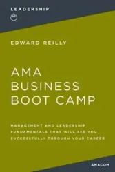 AMA Business Boot Camp - Edward Reilly
