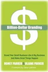Billion-Dollar Branding - Parker Honey