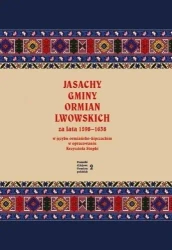 Jasachy gminy Ormian lwowskich za lata 1598-1638 - Krzysztof Stopka