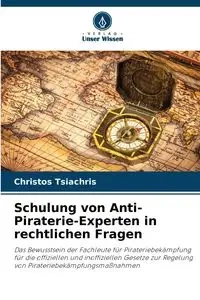 Schulung von Anti-Piraterie-Experten in rechtlichen Fragen - Tsiachris Christos