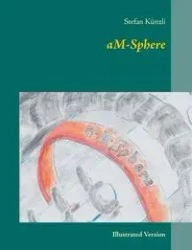 aM-Sphere - Stefan Künzli