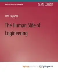 The Human Side of Engineering - John Heywood