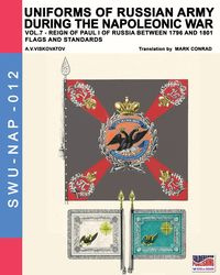 Uniforms of Russian army during the Napoleonic war vol.7 - Viskovatov Aleksandr Vasilevich
