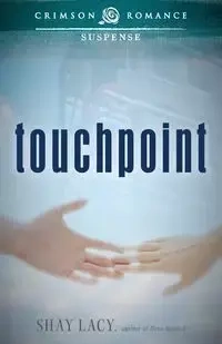Touchpoint - Lacy Shay