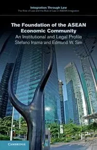 The Foundation of the ASEAN Economic Community - Inama Stefano
