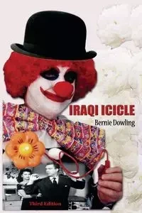 Iraqi Icicle - Bernie Dowling