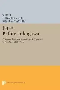 Japan Before Tokugawa - Hall S.