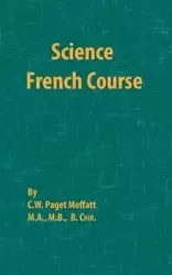Science French Course - Moffatt Paget C. W.