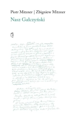 Nasz Gałczyński - Piotr Mitzner, Zbigniew Mitzner