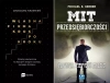 Mit przedsiębiorczości+Własna firma krok po kroku - Michael Gerber