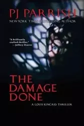 The Damage Done - Parrish PJ