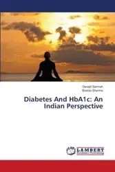 Diabetes And HbA1c - Sarmah Devajit