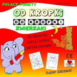 Od kropki do kropki. Zwierzaki - Agnieszka Wileńska