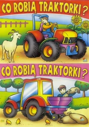 (301) Co robią traktorki? MIX - praca zbiorowa