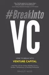 #BreakIntoVC - Miles Bradley