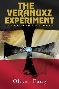 (First Edition) The Veranuxz Experiment - Oliver Fuug