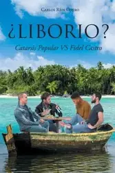 ¿LIBORIO? - Carlos Ríos Otero