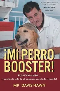 ¡MI PERRO BOOSTER! - Davis Hawn