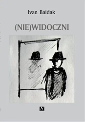 (Nie)widoczni - Ivan Baidak