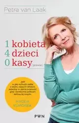 1 kobieta, 4 dzieci, 0 kasy (prawie) - Petra Laak