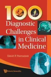 100 DIAGNOSTIC CHALLENGES IN CLINICAL... - DAVID R RAMSDALE