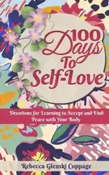 100 Days to Self-Love - Rebecca Glenski Coppage