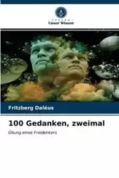 100 Gedanken, zweimal - Daléus Fritzberg