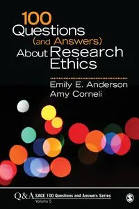 100 Questions (and Answers) About Research Ethics - Anderson Emily E.