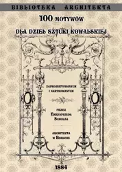 100 motywów dla dzieł sztuki kowalskiej - Scholz Ehrenfried