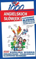 1000 angielskich słów(ek). Ilustrowany słownik... - praca zbiorowa