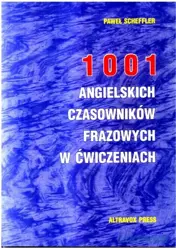 1001 Angielskich Czasowników Frazowych - Paweł Scheffler