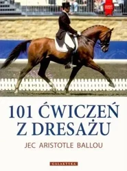 101 ćwiczeń z dresażu - Jec Aristotle Ballou