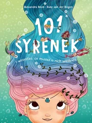 101 syrenek i wszystko, co musisz o nich wiedzieć - Ruby van der Bogen