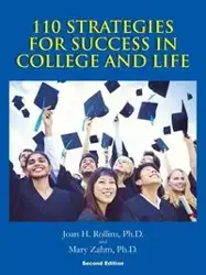 110 Strategies For Success In College And Life - Mary Zahm