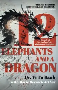 12 Elephants and a Dragon - Vi Tu Banh Dr.