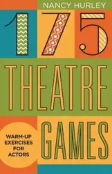 175 Theatre Games - Nancy Hurley