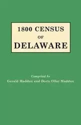 1800 Census of Delaware - Gerald Maddux