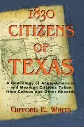 1830 Citizens of Texas - White Gifford