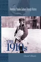 1910s the 1910s - David Blanke