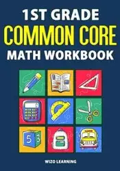 1st Grade Common Core Math Workbook - Wizo Learning