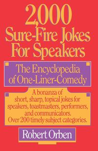 2,000 Sure-Fire Jokes for Speakers - Robert Orben