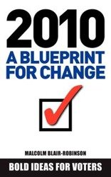 2010 A Blueprint For Change - Malcolm Blair-Robinson