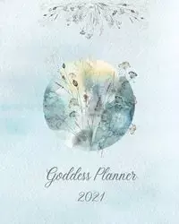 2021 Goddess Planner - Weekly, Monthly 8" x" 10" with Moon Calendar, Journal, To-Do Lists, Self-Care and Habit Tracker - Vetault Sze Wing