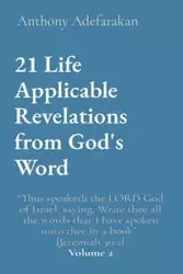 21 Life Applicable Revelations from God's Word - Anthony Adefarakan