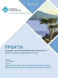 24th ACM/SIGADA International Symposium on Field Programmable Gate Arrays - FPGA 16 Conference Committee