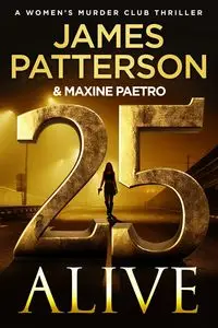 25 Alive - James Patterson