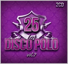 25 lat disco polo v.7 - Wydawnictwo Muzyczne Folk