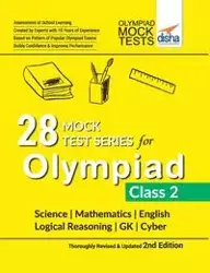 28 Mock Test Series for Olympiads Class 2 Science, Mathematics, English, Logical Reasoning, GK & Cyber 2nd Edition - Disha Experts